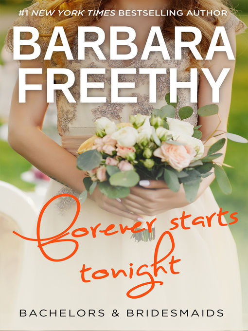 Title details for Forever Starts Tonight by Barbara Freethy - Available